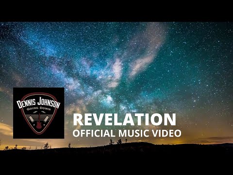 Dennis Johnson - Revelation - Official Music Video
