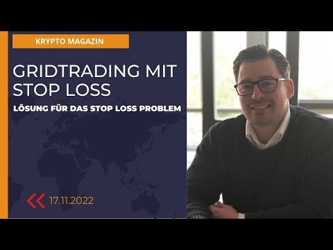 GRIDTRADING MIT STOP LOSS - LÖSUNG!