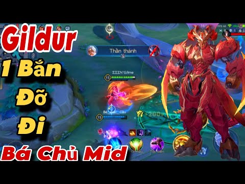 Gildur Full Phép Bá Chủ Đường Giữa Team Bạn Không Đỡ Nổi Một Chưởng Của Top Gildur