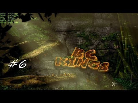 B.C. Kings Walkthrough Part 6 - "Behind Enemy Lines"