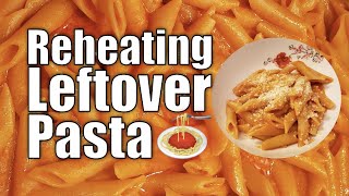 How to Reheat Leftover Pasta **BEST METHOD** 🍝