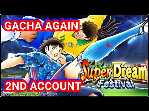 GACHA 150DB 2ND ACCOUNT SUPER DREAM FESTIVAL SANTANA AND MISAKI. CAPTAIN TSUBASA DREAM TEAM