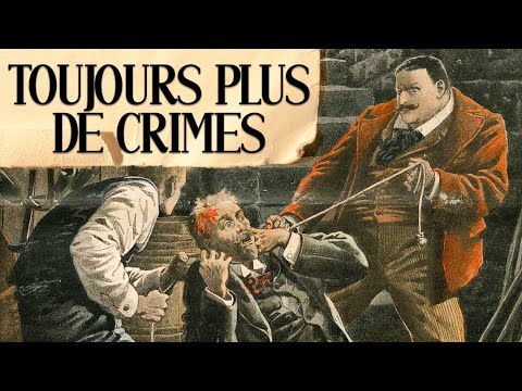 L'insécurité un problème ancien ? - Paris la capitale du crime