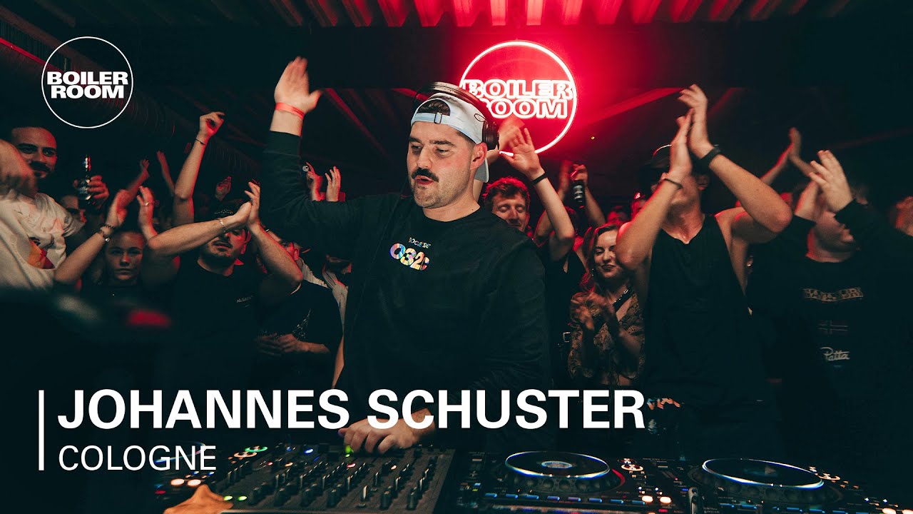 Johannes Schuster - Boiler Room: Cologne