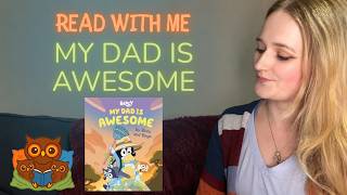 Read With Me: My Dad Is Awesome | Love & Family Story Read Aloud