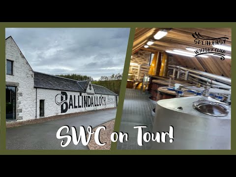 [4K] SWC on Tour: Visiting the Ballindalloch Distillery | The First Single Estate Distillery