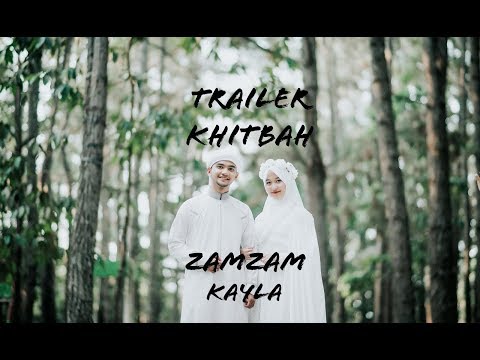 KHITBAH ZAMZAM & KAYLA (TRAILER)