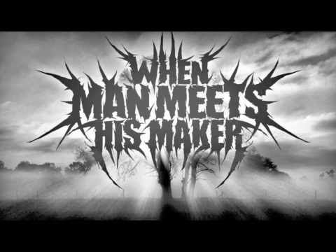 When Man Meets His Maker - Black Dawn (Official)