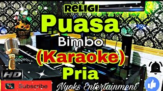 Download lagu PUASA - BIMBO (Karaoke) Pop Religi || Nada Pria || E minor mp3