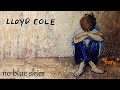 Lloyd Cole - No blue skies
