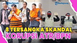Download lagu ®️🔴 8 ORANG DITETAPKAN JADI TERSANGKA SKANDAL KORUPSI ATR/BPN❗FAHD A RAFIQ KEMBALI DITAHAN KPK mp3