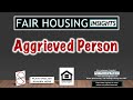 What is an Aggrieved Person? | Housing Discrimination Info