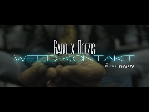 GABO - WEED KONTAKT feat. DOEZIS (prod. by Dieser Carter)