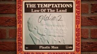 Plastic Man - The Temptations