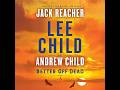Better Off Dead (Jack Reacher #26) by Lee Child  High-Octane Thriller Audiobook | Full Audiobook