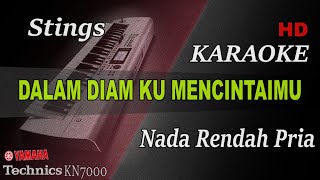 Download lagu STINGS - DALAM DIAM KU MENCINTAIMU ( NADA RENDAH PRIA ) || KARAOKE mp3 Download lagu STINGS - DALAM DIAM KU MENCINTAIMU ( NADA RENDAH PRIA ) || KARAOKE mp3