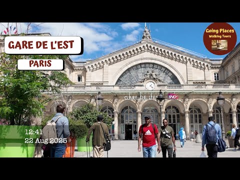 Paris GARE DE L'EST train station - WALKING TOUR