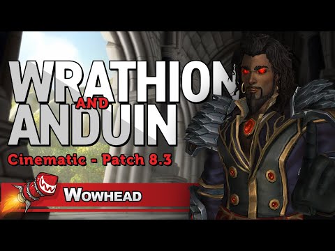 Wrathion and Anduin Cinematic - Patch 8.3