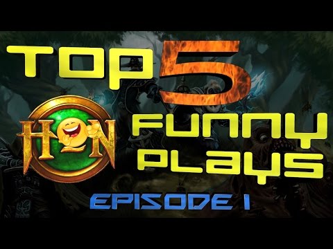 Top 5 Funny HoN Plays - Ep.1