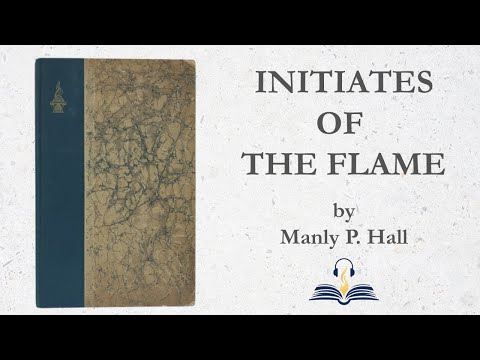 Initiates of the flame (1922) by Manly P. Hall