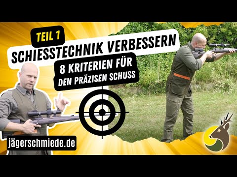 ✅ Schießtechnik verbessern - 8 Kriterien für den präzisen Schuss (Teil 1/2)