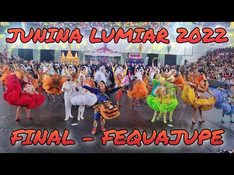 JUNINA LUMIAR 2022 - FINAL FEQUAJUPE