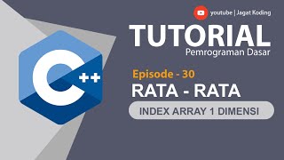 C++ 30 | Average Array Index C++ | Cara menghitung rata-rata index di array pemrograman c++