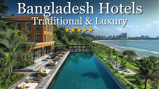 Where to Stay in Bangladesh – 10 Best Hotels in 2026