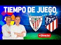 DIRECTO DEL ATHLETIC DE BILBAO 2-0 ATLÉTICO DE MADRID