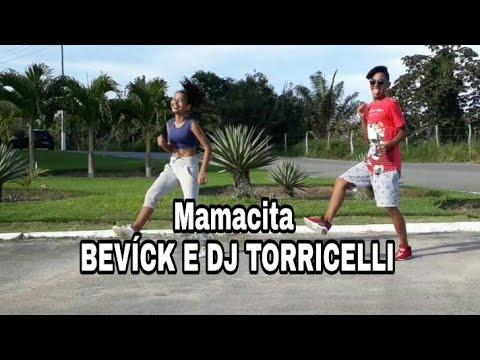 MAMACITA - Bevíck e DJ Torricelli || COREOGRAFIA OFICIAL