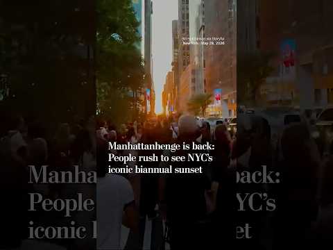 Manhattanhenge is back: People rush to see NYC’s iconic biannual sunset