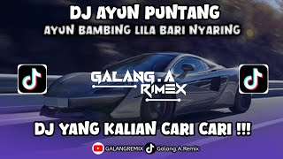 Download lagu DJ AYUN PUNTANG - AYUN BAMBING LILA BARI NYARING ||GALANGREMIX|| SOUND VIRAL TIKTOK MENGKANE 2025‼️ mp3