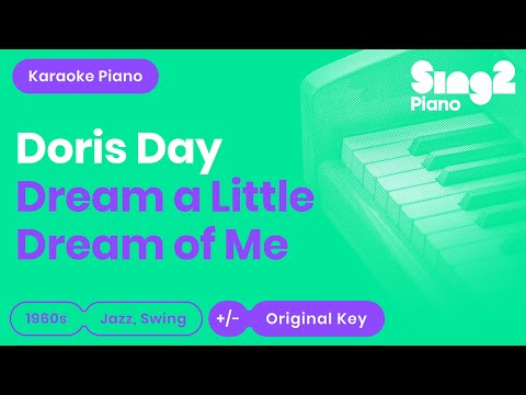 Doris Day - Dream A Little Dream Of Me (Karaoke Piano)
