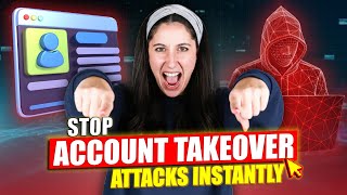 Online Fraud: Stop Account Takeover Attacks Instantly