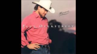 Paul Overstreet - Heroes - &#39;Til the Mountains Disappear