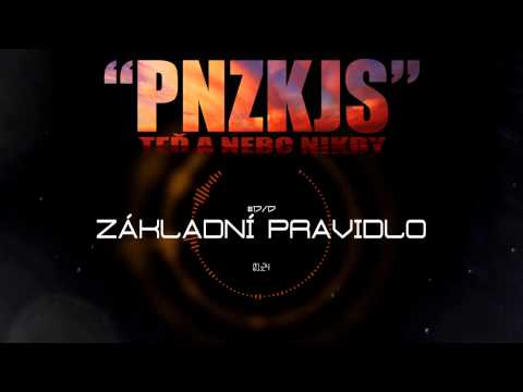 PNZKJS - Základní pravidlo (prod. Joe) #17/17