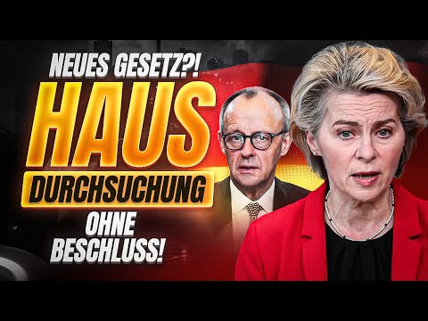 ES WIRD ERNST: Hausdurchsuchungen OHNE Beschluss?!