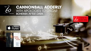 Cannonball Adderley - With Apologies To Oscar - Bohemia After Dark