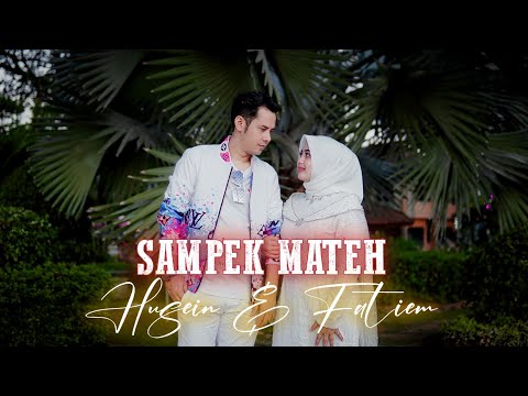 SAMPEK MATEH // LAGU BARU (habib husein feat fatiem zaen) cover