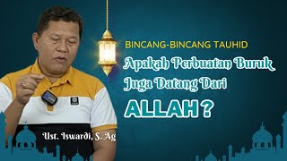 Download lagu Apakah Perbuatan Buruk Juga Datang Dari Allah ? | Bincang Bincang Tauhid - Eps 1 mp3