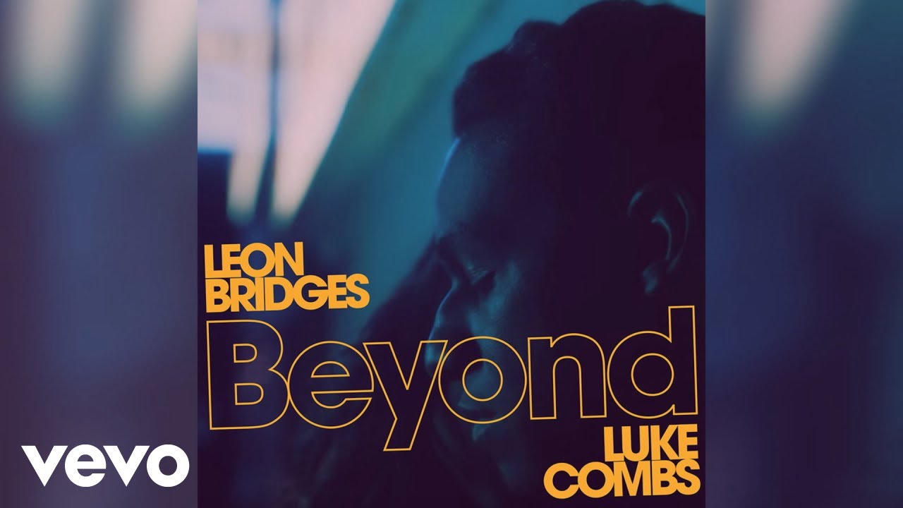 Leon Bridges - Beyond (Live - Official Audio) ft. Luke Combs