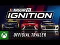 NASCAR 21: Ignition Announce Trailer