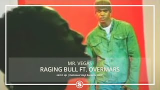 Mr. Vegas - Raging Bull ft. Overmars