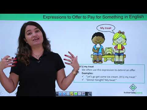 Expressions to Offer to pay for Something in English