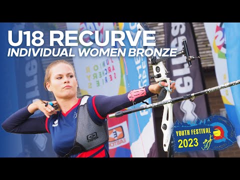 Under 18 Recurve Women Individual Bronze | Youth Festival 2023