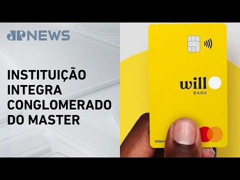 Banco Master: BC decreta liquidação extrajudicial do Will Bank