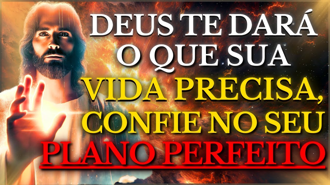 DEPOSITE SUA CONFIANÇA EM DEUS: ELE TE DARÁ TUDO QUE VOCÊ PRECISA PARA VIVER A FÉ QUE JESUS ENSINA