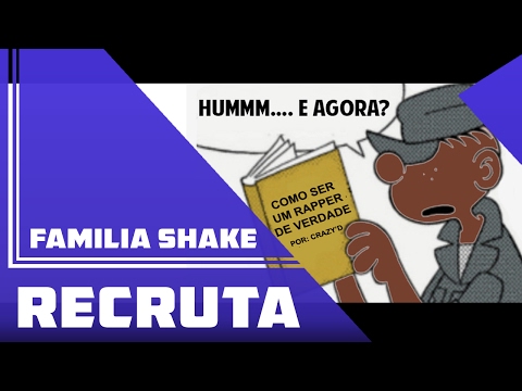 Familia Shake - Recruta  ( Prod. C - Brek )