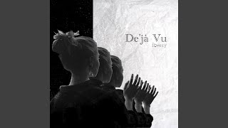 Déjà Vu