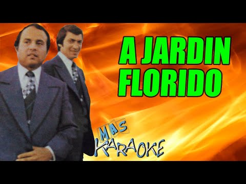 🎤 CANTAR 🎤 A JARDIN FLORIDO - Los Del Suquía  (con letra)